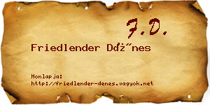 Friedlender Dénes névjegykártya